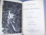 1880 The Rise Of The Dutch Republic by John Lothrop Motley. Complete in One Volume. - Harrington Antiques